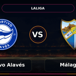 Nhận định Deportivo Alavés vs Málaga CF - Match Card