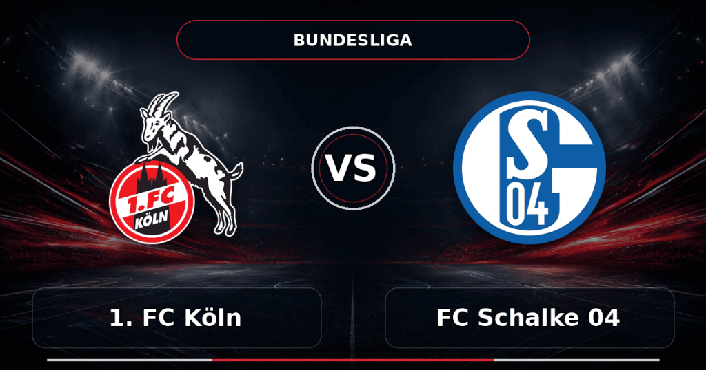 Nhận định 1. FC Köln vs FC Schalke 04 - Match Card