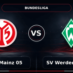 Nhận định 1. FSV Mainz 05 vs SV Werder Bremen - Match Card