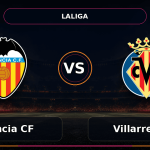 Nhận định Valencia vs Villarreal - Match Card
