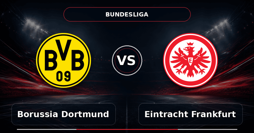 Nhận định Borussia Dortmund vs Eintracht Frankfurt - Match Card