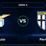 Nhận định Lazio vs Parma - Match Card