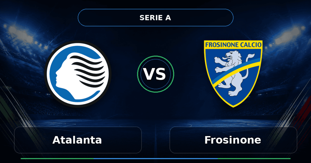 Nhận định Atalanta vs Frosinone - Match Card