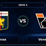 Nhận định Genoa vs Venezia - Match Card