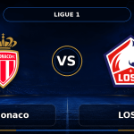 Nhận định AS Monaco vs LOSC - Match Card