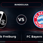 Nhận định Sport-Club Freiburg vs FC Bayern München - Match Card