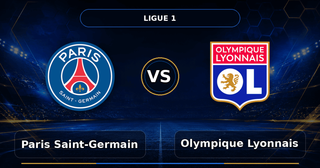 Nhận định Paris Saint-Germain vs Olympique Lyonnais - Match Card