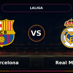 Nhận định FC Barcelona vs Real Madrid - Match Card